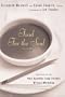 Food For The Soul: Selections From The Holy Apostles Soup Kitchen Writers Workshop