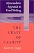 Books : A Journalistic Approach to Good Writing: The Craft of Clarity