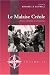 Le Malaise Creole: Ethinic Identity in Mauritius (New Directions in Anthropology)