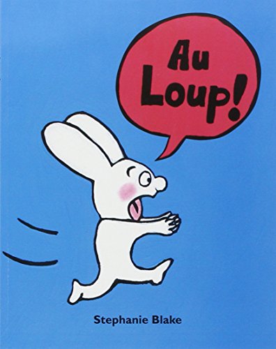 Au Loup! (French Edition)