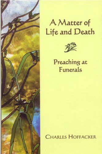 Matter of Life and Death: Preaching at Funerals under General in The Books Store