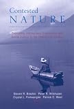 Contested Nature: Promoting International Biodiversity and Social Justice in the Twenty-First Century by State University of New York Press