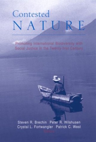 Childrens Toyshop  Books : Contested Nature: Promoting International Biodiversity with Social Justice in the Twentyirst Century