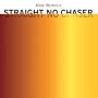 Straight No Chaser