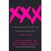 Xxx: A Woman's Right to Pornography