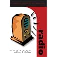 Radio: A Complete Guide to the Industry (Media Industries) by  William A. Richter