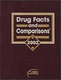 Drug Facts and Comparisons, 2002 Drug Facts and Comparisons, 2002