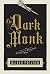 The Dark Monk