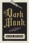 The Dark Monk