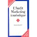 L'audit marketing touristique