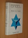 Israel: miracle in the desert