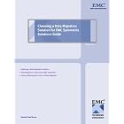 Click here to buy Choosing a Data Migration Solution for EMC Symmetrix by  EMC TechBooks.