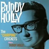 Chirping Crickets/Buddy Holly