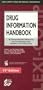 Drug Information Handbook: A Comprehensive Resource for All Clinicians and Healthcare Professionals