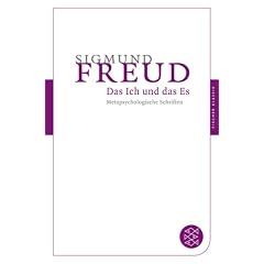 Das Ich und das Es: Metapsychologische Schriften (Fischer Klassik)
