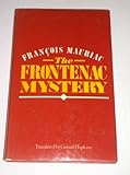 The Frontenac mystery : (Le Mystère Frontenac)