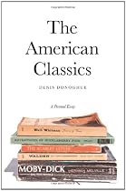The American Classics: A Personal Essay