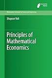 Principles of Mathematical Economics (Mathematics Textbooks for Science and Engineering)