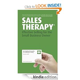 Sales Therapy: Effective Selling for the Small Business Owner
