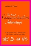 The Nurses Communication Advantage: How business savvy communication can advance your career (Nurse Advantage Series)