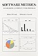 Software Metrics: Establishing a Company-Wide Program