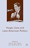Vargas Llosa and Latin American politics