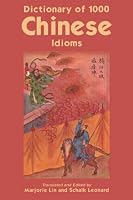 Dictionary of 1,000 Chinese Idioms