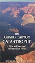 The Grand Canyon Catastrophe: New Evidence of the Genesis Flood [VHS]