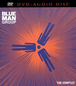 Blue Man Group - Complex [DVD-AUDIO] - Zortam Music