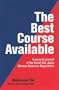The Best Course Available