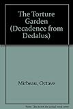 The torture garden