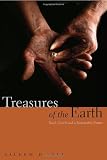 Treasures of the Earth: Need, Greed, and a Sustainable Future