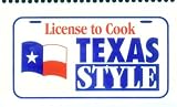 License to Cook Texas Style