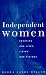 Independent Women