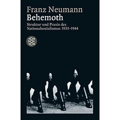 Behemoth. Struktur und Praxis des Nationalsozialismus 1933-1944