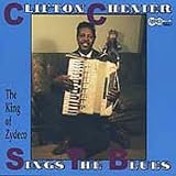 Review Clifton Chenier  / Sings the Blues
