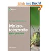 Makrofotografie: Natur ganz nah