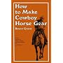 How to Make Cowboy Horse Gear