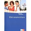 D�couvertes: Decouvertes 1. Cahier d'activites. Alle Bundesl�nder: Cahier d'activit�s: TEIL 1