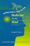Medicine for The Mind: Healing Words to Help You Soar