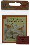 The Elves and the Shoemaker (Carry Along Book & Cassette Favorites)