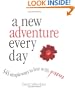 A New Adventure Every Day: 541 Simple Ways to Live with Pizzazz
