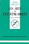 Les arts de l'Extr�me-Orient