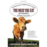 The Meat You Eat: How Corporate Farming Has Endangered Americas Food Supply [Paperback] [2005] Reprint Ed. Ken Midkiff, Wendell Berry