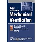 Clinical Guidelines for Mechanical Ventilation by Christopher J. Festa