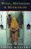 Wives, Mistresses & Matriarchs