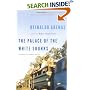 The Palace of the White Skunks: A Novel