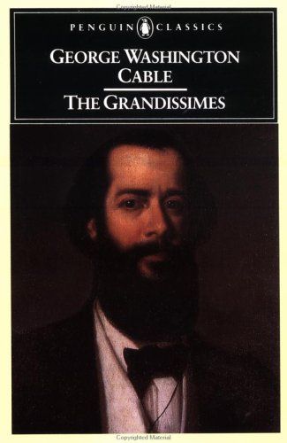 City Travel Guides Discounted  Search : The Grandissimes: A Novel (Classics)