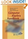 Computer Algebra Handbook