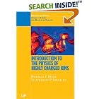 Click here to buy Introduction to the Physics of Highly Charged Ions (Series on Plasma Physics) by  Heinrich F. Beyer and Viateheslav P. Shevelko.